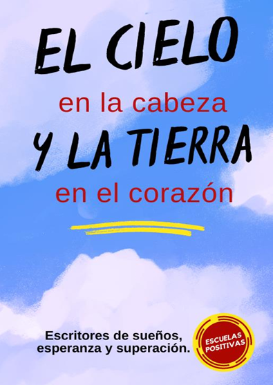 El cielo en la cabeza y la tierra en el corazón